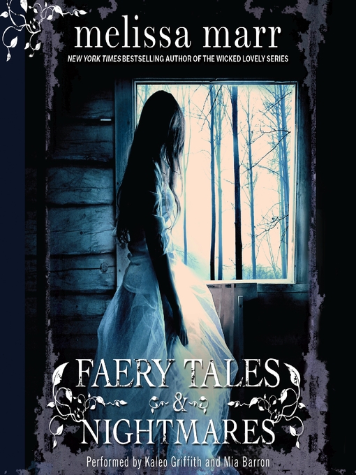 Title details for Faery Tales & Nightmares by Melissa Marr - Wait list